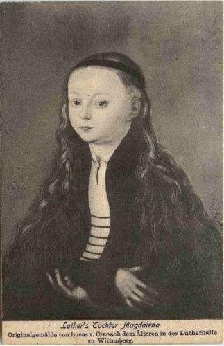 Luther - Tochter Madalena