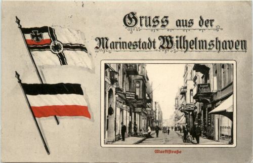 Gruss aus der Marinestadt Wilhelmshaven - Marktstrasse - Marine Schiffspost