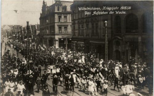 Wilhelmshaven - Aufziehen der Wache 1915/16 - Marine Schiffspost