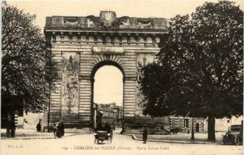 Chalons sur Marne - Porte Sainte Croix