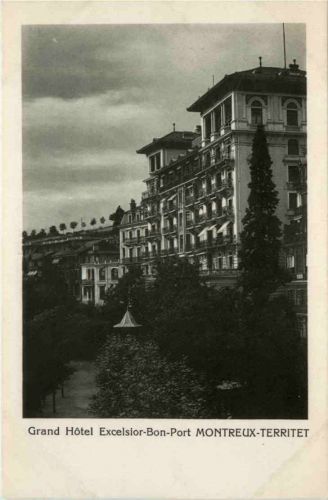 Montreux-Territet - Grand hotel Excelsior Bon Port