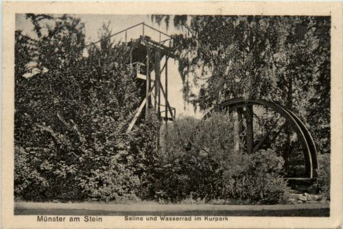 Münster am Stein - Saline und Wasserrad - Feldpost 3. Reich