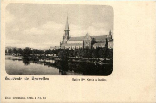 Souvenir de Bruxelles - Eglise Ste. Croix a Ixelles