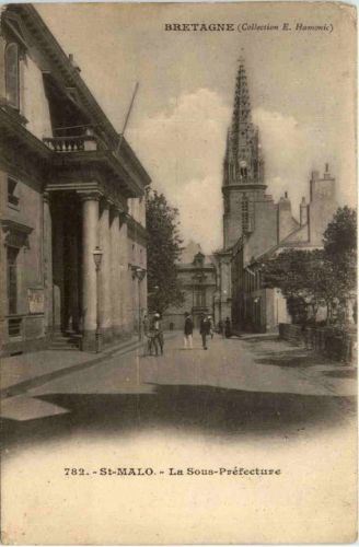 St.-Malo, La Sous-Prefecture