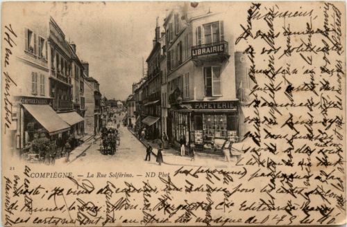 Compiegne, La Rue Solferino