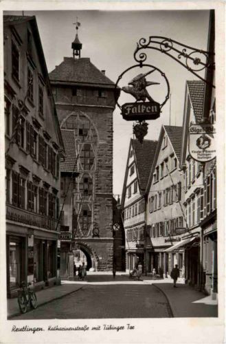 Reutlingen, Katharinenstrasse mit Tübinger Tor
