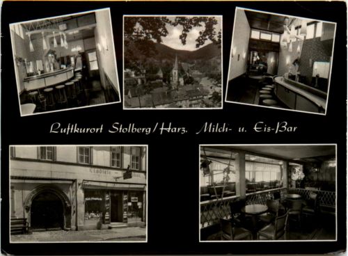 Kurort Stolberg/Harz, div. Bilder, Milch u.- Eisbar