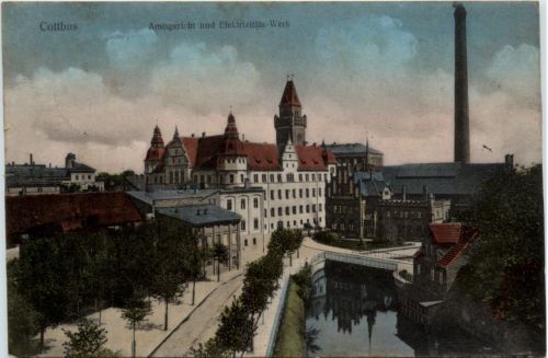 Cottbus, Amtsgericht und Elektrizitäts-Werke