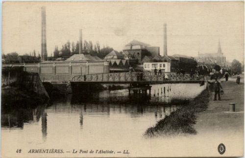 Armentieres - La Pont de l Abattoir