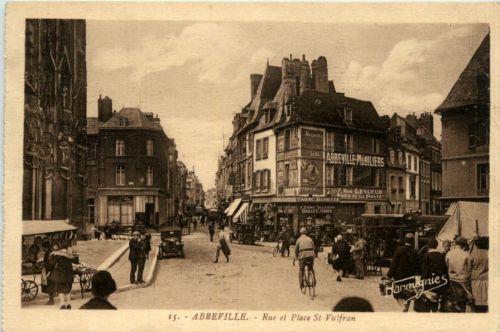 Abbeville - Rue et Place St. Vulfran