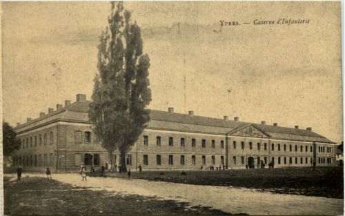 Ypres - Caserne d Infanterie