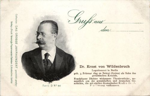 Dr. Ernst von Wildenbruch - Legationsrat in Berlin