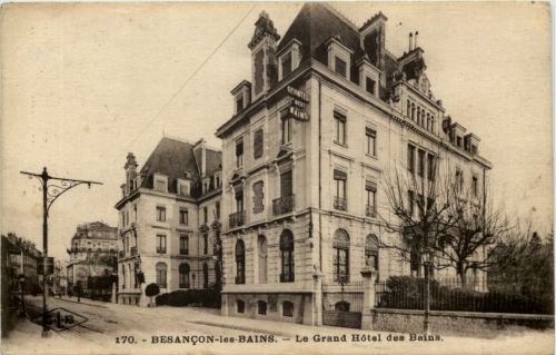 Besancon les Bains - Le Grand Hotel des Bains