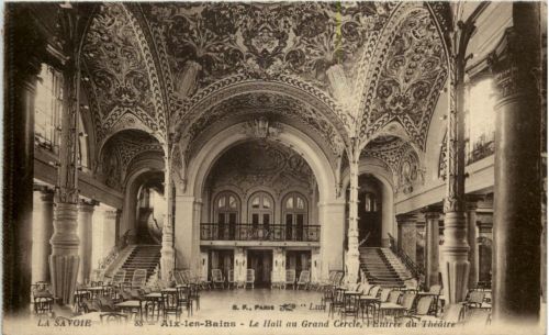 Aix les Bains - Le Hall au Grand Cercle