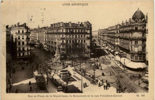 Lyon - Rue et Place de la Republique