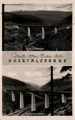 Gruss vom Bau der Okertalsperre