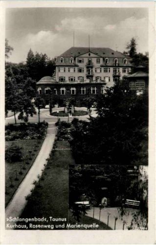 Schlangenbad, Kurhaus, Rosenweg und Marienquelle