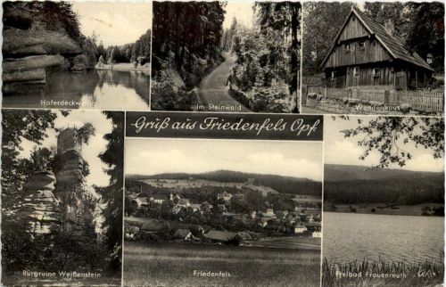 Gruss aus Friedenfels Opf., div. Bilder
