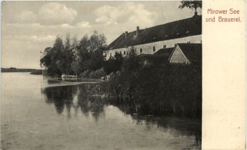 Mirower See und Brauerei
