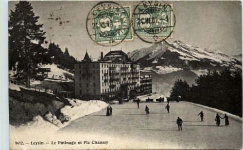 Leysin - Le Patinage et Pic Chaussy