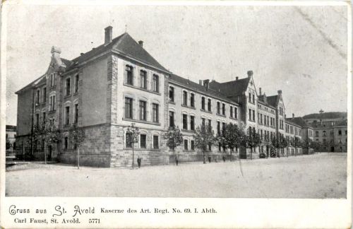 Gruss aus St. Avold - Kaserne des Art. Regiment 69
