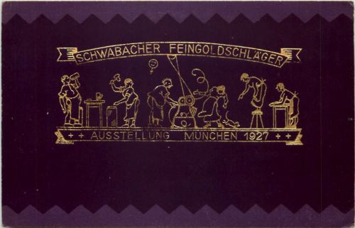 Ausstellung München 1927 - Schwabacher Feingoldschläger