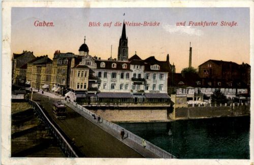 Guben - Neisse Brücke und Frankfurter Strasse