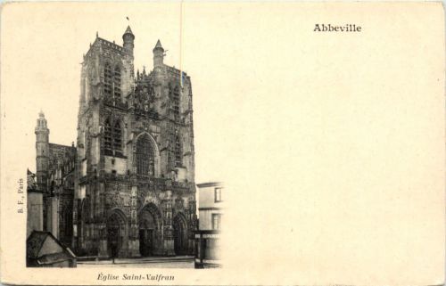 Abbeville - Eglise Saint Vulfran