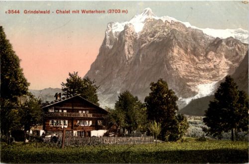 Grindelwald - Chalet mit Wetterhorn