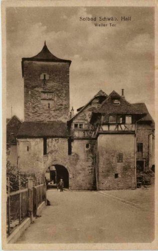 Schwäbisch Hall, Weller Tor