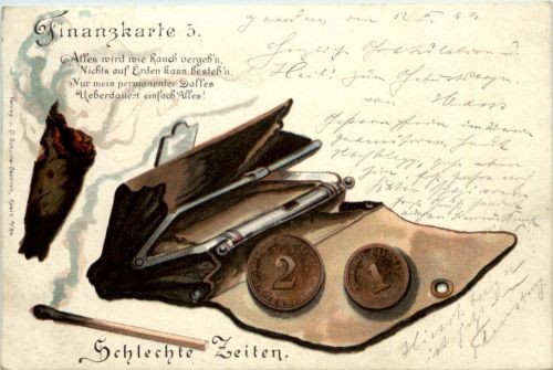 Schlechte Zeiten - Geld auf Ansichtskarte