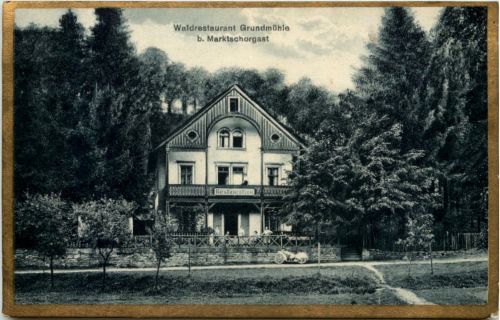 Waldrestaurant Grundmühle bei Marktschorgast