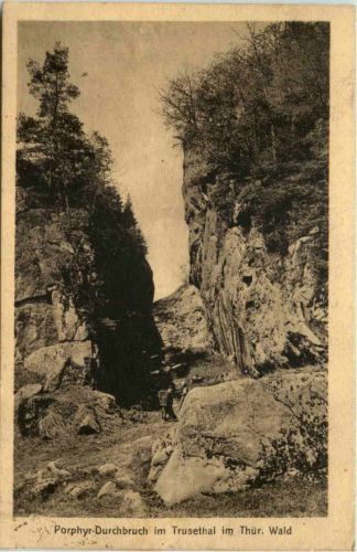 Porphyrduchbruch, Im Trusetal im Thür. Wald