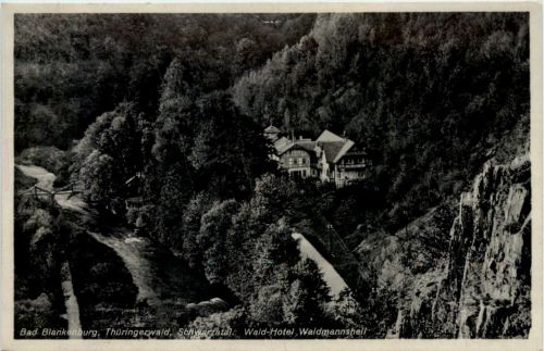 Bad Blankenburg, Wald-Hotel Waldmannsheil