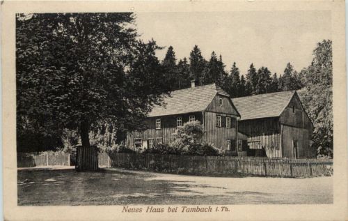 Tambach, Neues Haus