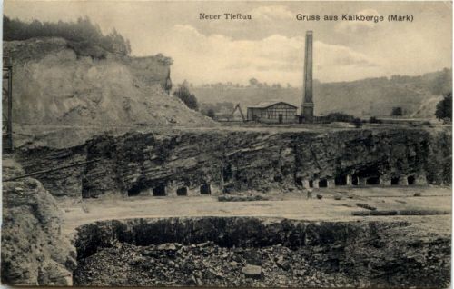 Gruss aus Kalkberge - Neuer Tiefbau