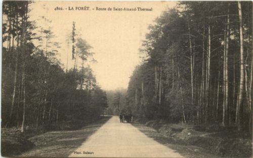 La Foret, Route de Saint-Armand-Thermal