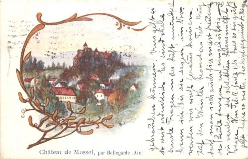 Chateau de Mussel par Bellegarde