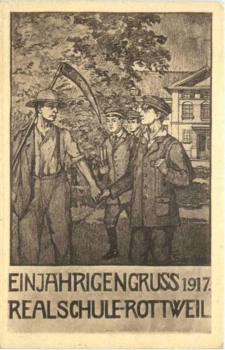 Rottweil - Einjährigengruss Realschule 1917