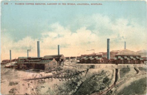 Anaconda - Montana - Washoe Copper Smelter