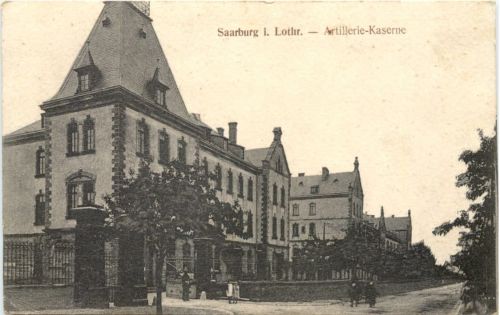 Saarburg in Lothringen - Artillerie Kaserne