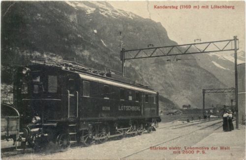 Kandersteg mit Lötschberg - Stärkste Lokomotive der Welt