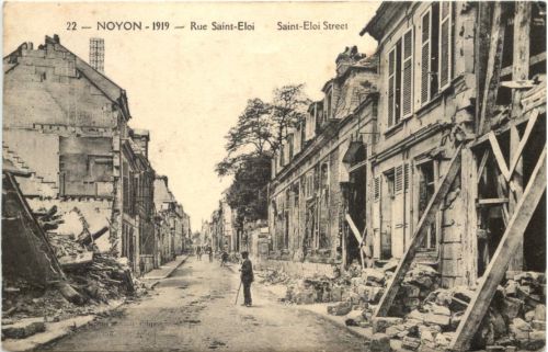 Noyon 1919 - Rue Saint Eloi