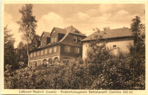 Neukirch Lausitz, Kindererholungsheim Bethlehemstift