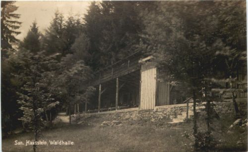 San. Hausstein - Waldhalle