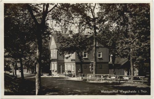 Waldgasthof Wegscheide in Thüringen bei Oberhof