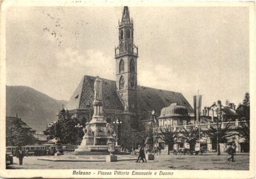 Bolzano - Piazza Vittorio Emanuele e Duomo