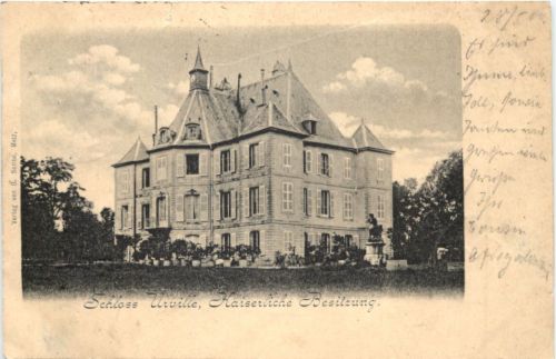 Schloss Urville - Kaiserliche Besitzung bei Metz