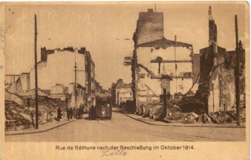Lille - Rue de Bethune nach der Beschiessung - Feldpost