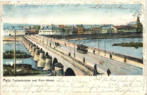 Metz - Todtenbrücke und Fort Mosel